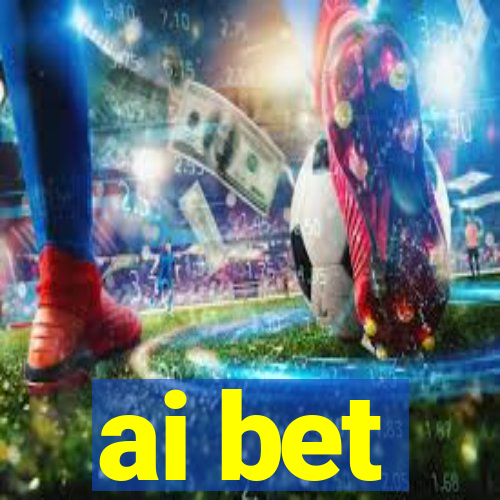 ai bet